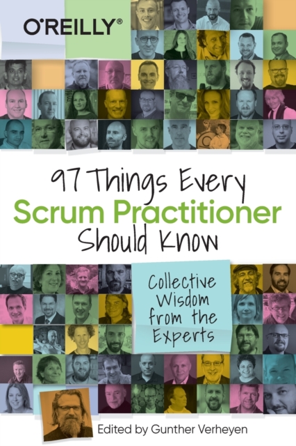 97 Things Every Scrum Practitioner Should Know : Collective Wisdom from the Experts, Paperback / softback Book