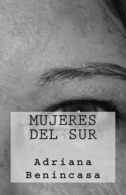 Mujeres del Sur, Paperback / softback Book