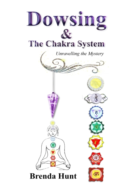 Dowsing and the Chakra System, Paperback / softback Book
