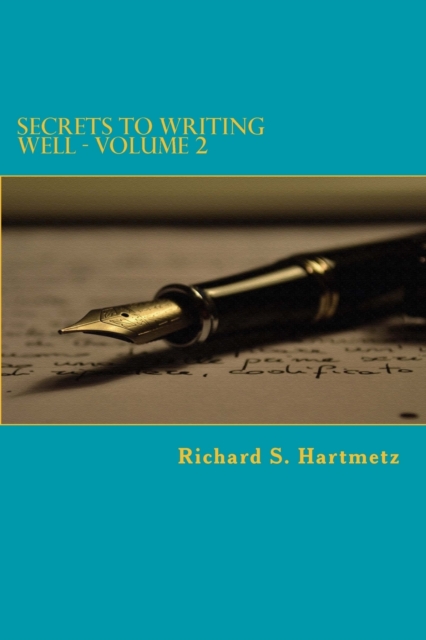 Secrets to Writing Well - Volume 2, Paperback / softback Book