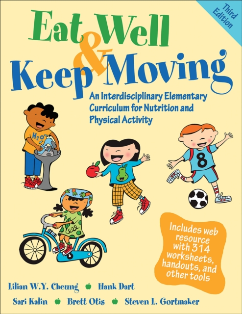 Eat Well & Keep Moving : An Interdisciplinary Elementary Curriculum for Nutrition and Physical Activity, Paperback / softback Book