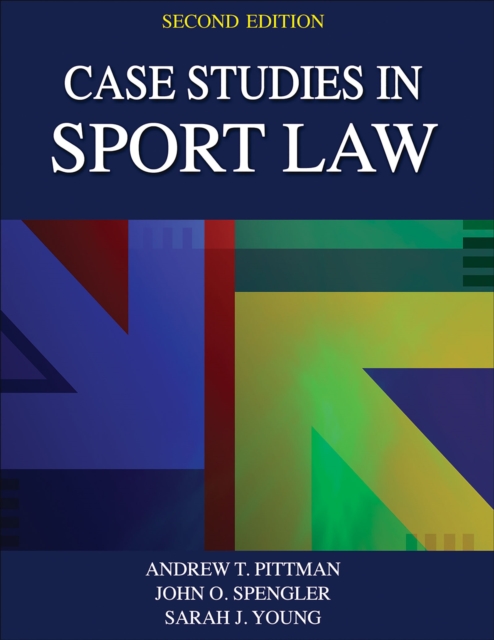 Case Studies in Sport Law, Paperback / softback Book