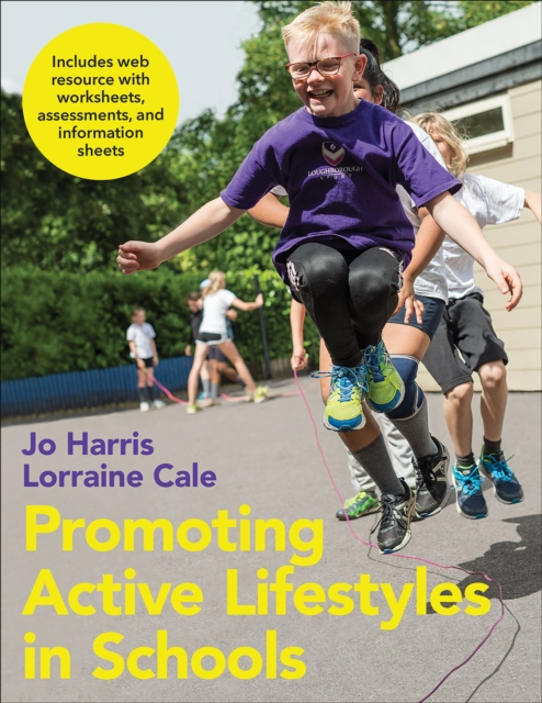 Promoting Active Lifestyles in Schools With Web Resource, Paperback / softback Book