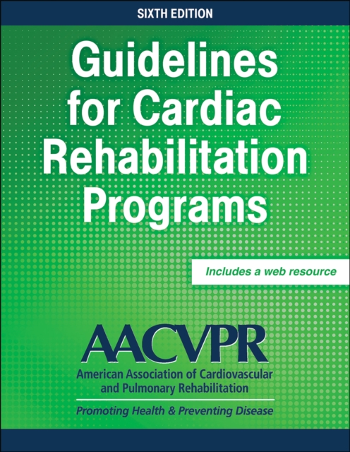 Guidelines for Cardiac Rehabilitation Programs, Paperback / softback Book