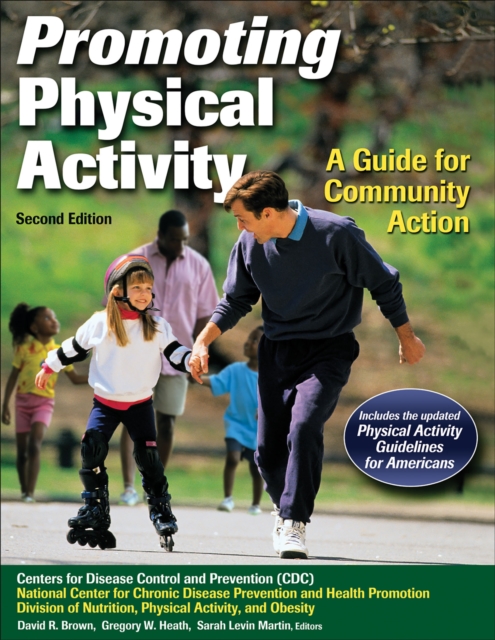 Promoting Physical Activity : A Guide for Community Action, PDF eBook