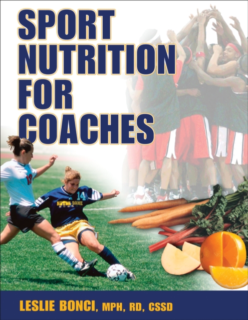 Sport Nutrition for Coaches, PDF eBook