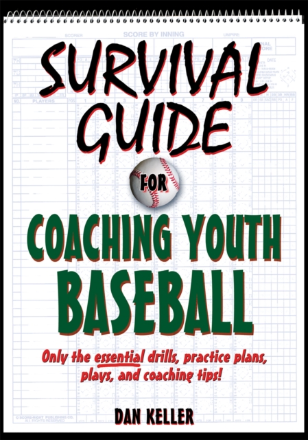 Survival Guide for Coaching Youth Baseball, PDF eBook