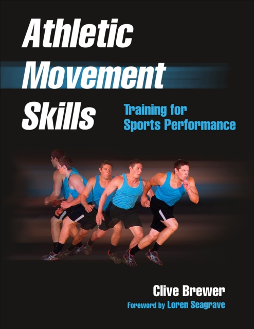 Athletic Movement Skills : Training for Sports Performance, PDF eBook