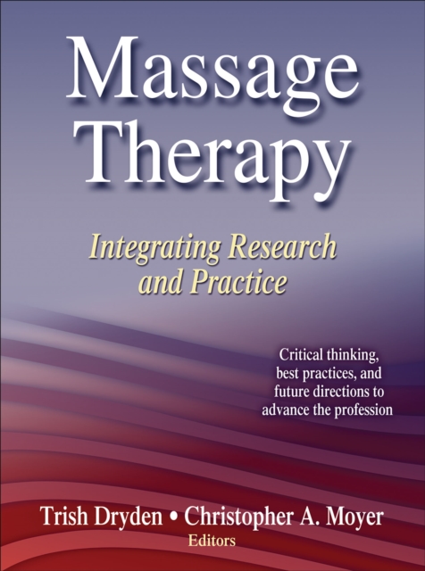 Massage Therapy : Integrating Research and Practice, EPUB eBook