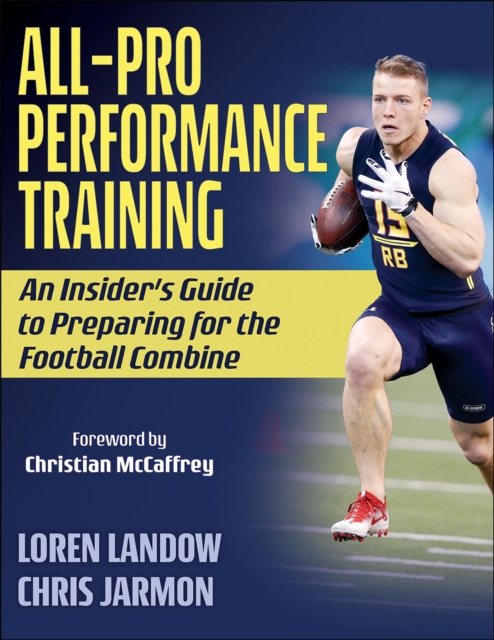 All-Pro Performance Training : An Insider's Guide to Preparing for the Football Combine, EPUB eBook