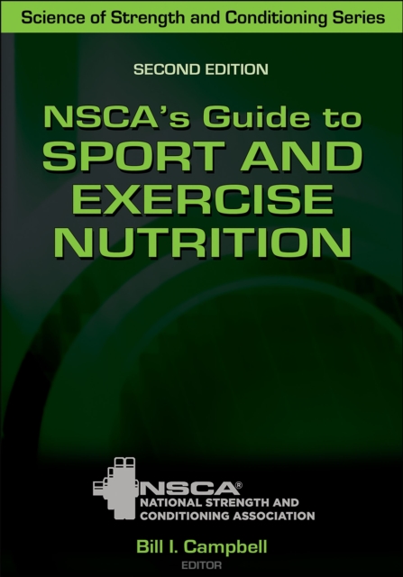 NSCA's Guide to Sport and Exercise Nutrition, Hardback Book