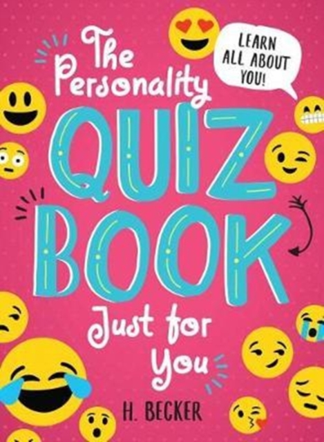 The Personality Quiz Book Just for You: Learn All About You!, Paperback / softback Book