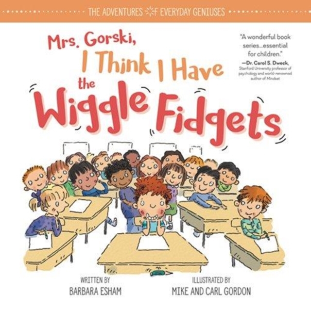 Mrs. Gorski I Think I Have the Wiggle Fidgets, Hardback Book