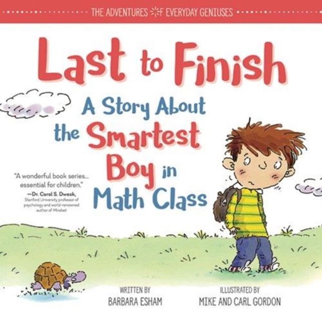 Last to Finish, A Story About the Smartest Boy in Math Class, Hardback Book