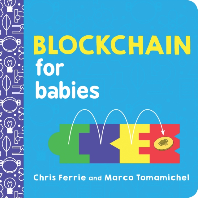 Blockchain for Babies, Board book Book