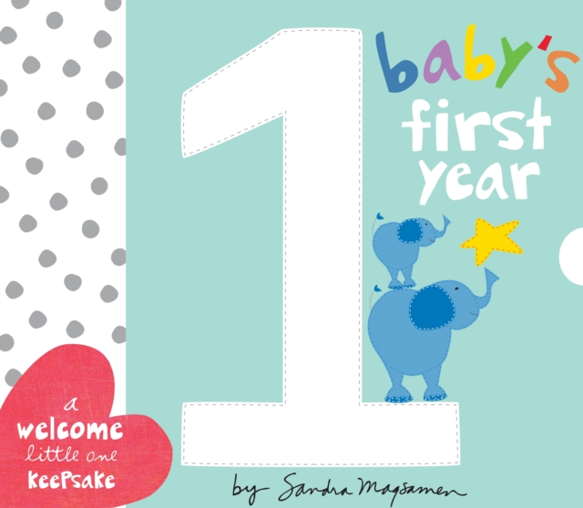 Baby's First Year : A Welcome Little One Keepsake, Spiral bound Book