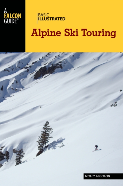Basic Illustrated Alpine Ski Touring, Paperback / softback Book