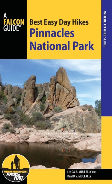 Best Easy Day Hikes Pinnacles National Park, Paperback / softback Book