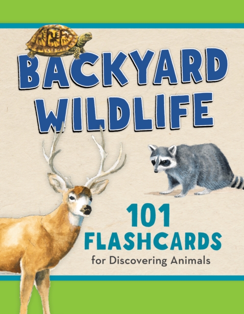 Backyard Wildlife : 101 Flashcards for Discovering Animals, Cards Book