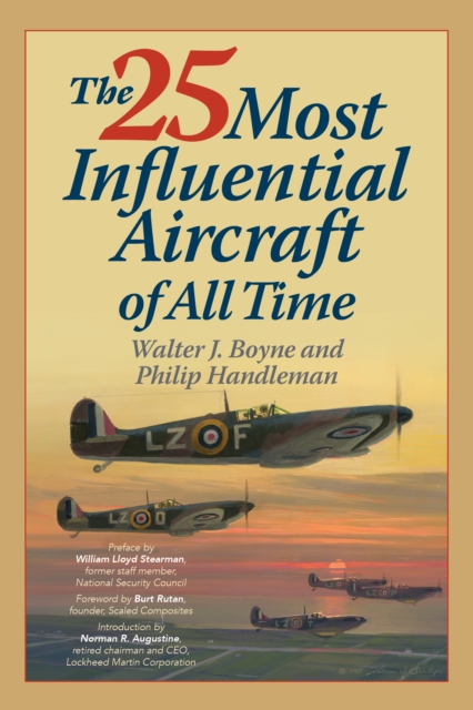 The 25 Most Influential Aircraft of All Time, Hardback Book