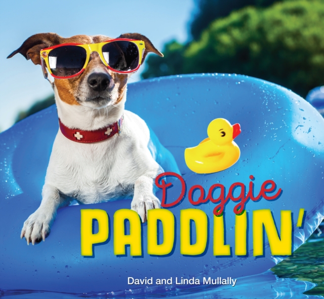Doggie Paddlin', Hardback Book