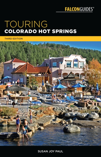 Touring Colorado Hot Springs, Paperback / softback Book