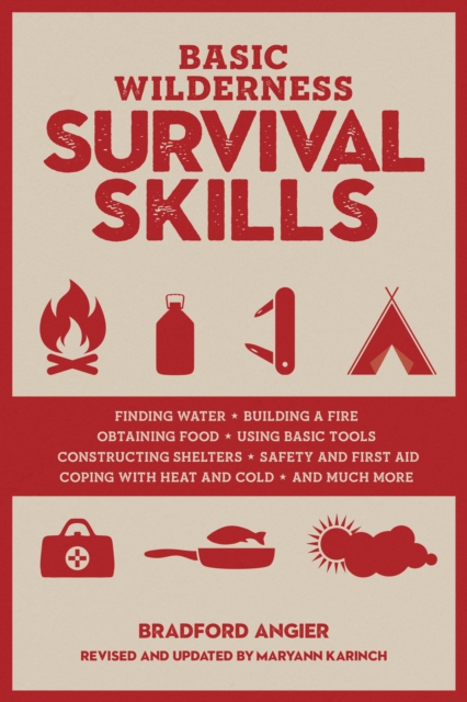 Basic Wilderness Survival Skills, Revised and Updated, Paperback / softback Book