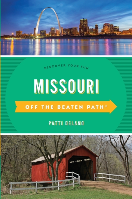Missouri Off the Beaten Path® : Discover Your Fun, Paperback / softback Book
