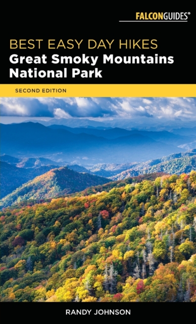 Best Easy Day Hikes Great Smoky Mountains National Park, Paperback / softback Book