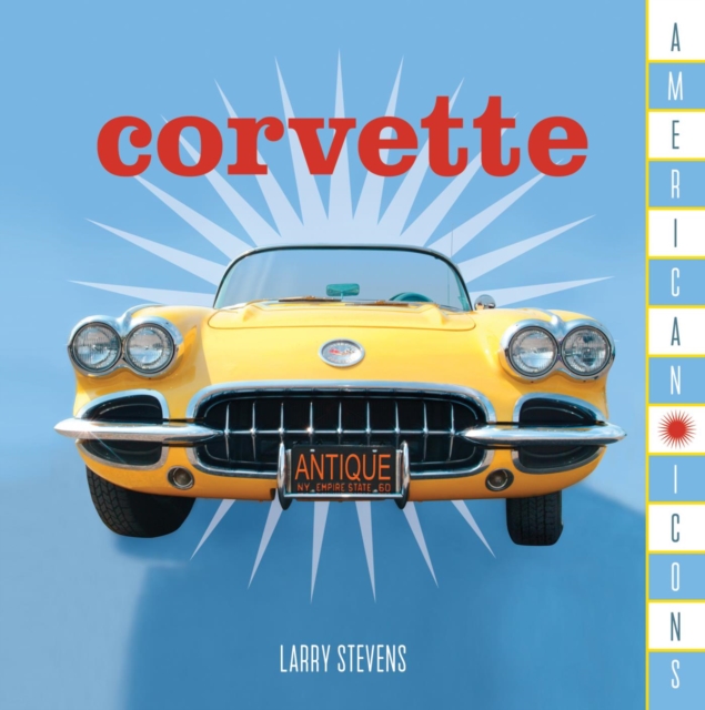 American Icons: Corvette : Corvette, PDF eBook