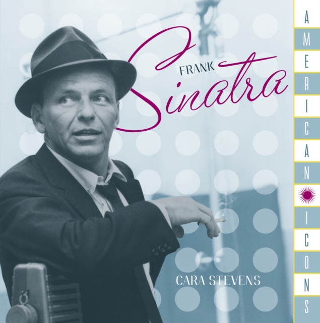 American Icons: Frank Sinatra, Hardback Book