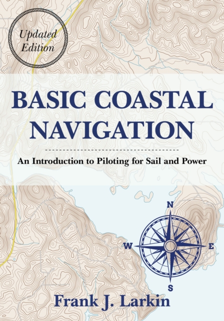 Basic Coastal Navigation, Paperback / softback Book