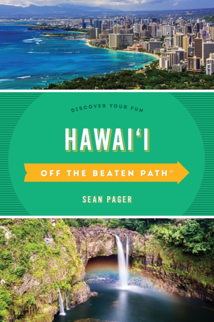 Hawaii Off the Beaten Path® : Discover Your Fun, Paperback / softback Book