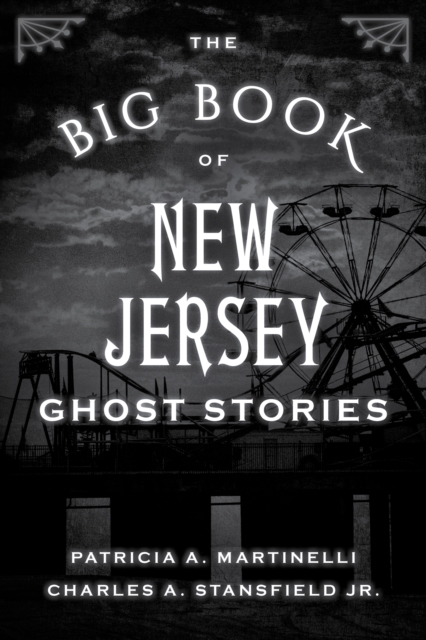 The Big Book of New Jersey Ghost Stories, Paperback / softback Book