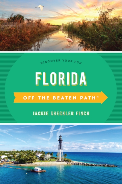 Florida Off the Beaten Path® : Discover Your Fun, Paperback / softback Book