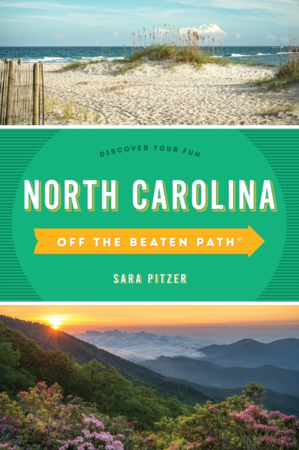 North Carolina Off the Beaten Path® : Discover Your Fun, Paperback / softback Book