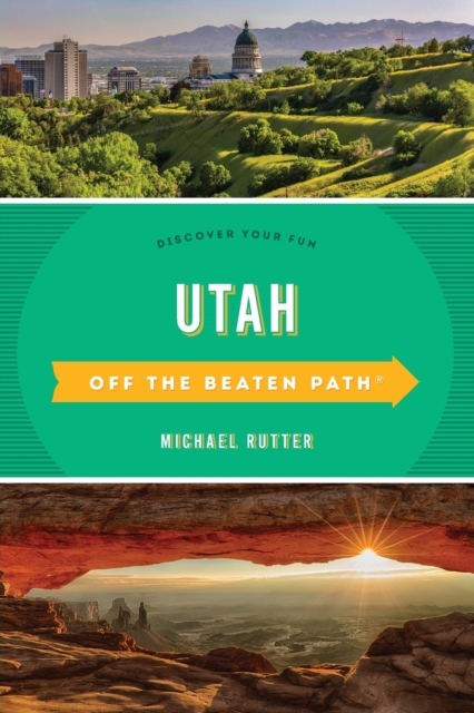 Utah Off the Beaten Path : Discover Your Fun, Paperback / softback Book
