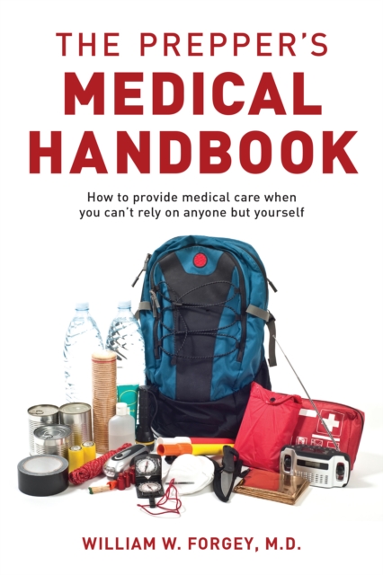 The Prepper's Medical Handbook, Paperback / softback Book