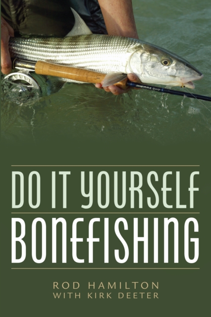 Do It Yourself Bonefishing, Paperback / softback Book