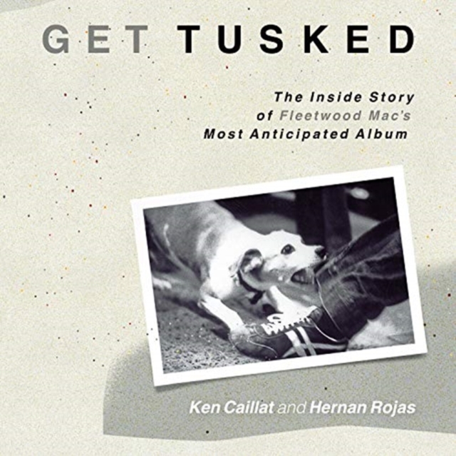Get Tusked: The Inside Story of Fleetwood Mac's Most Anticipated Album, Downloadable audio file Book