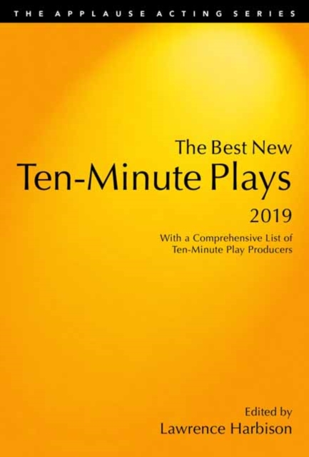 The Best New Ten-Minute Plays, 2019, Paperback / softback Book