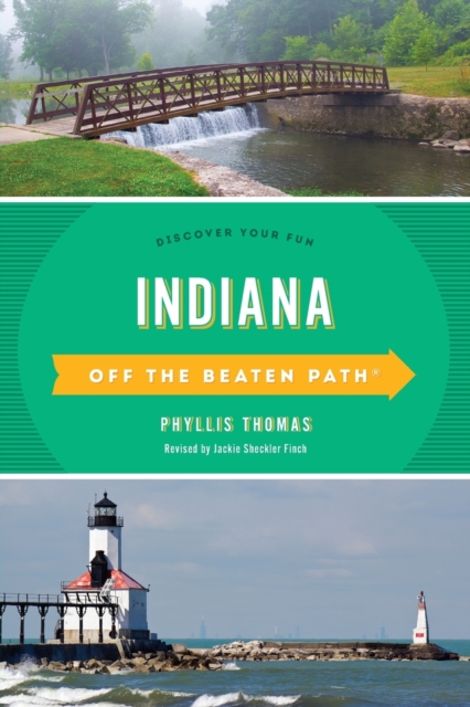 Indiana Off the Beaten Path (R) : Discover Your Fun, Paperback / softback Book
