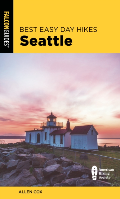 Best Easy Day Hikes Seattle, Paperback / softback Book