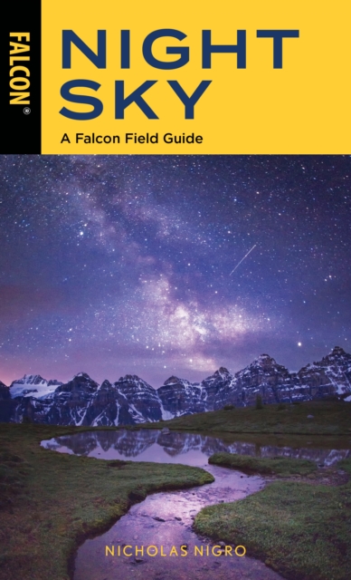 Night Sky : A Falcon Field Guide, Paperback / softback Book