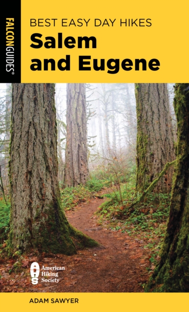 Best Easy Day Hikes Salem and Eugene, Paperback / softback Book