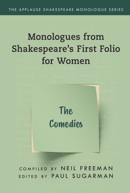 Comedies,The : Monologues from Shakespeare’s First Folio for Women, Paperback / softback Book