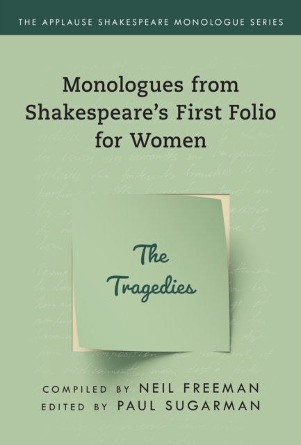 Tragedies,The : Monologues from Shakespeare’s First Folio for Women, Paperback / softback Book