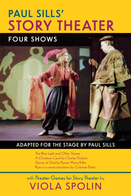 Paul Sills' Story Theater: Four Shows, Paperback / softback Book