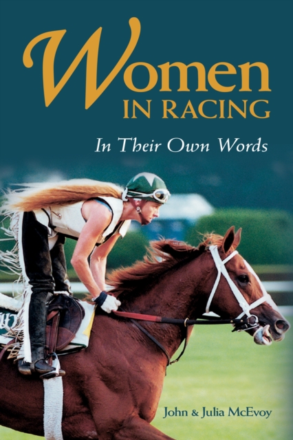 Women in Racing : In Their Own Words, Paperback / softback Book