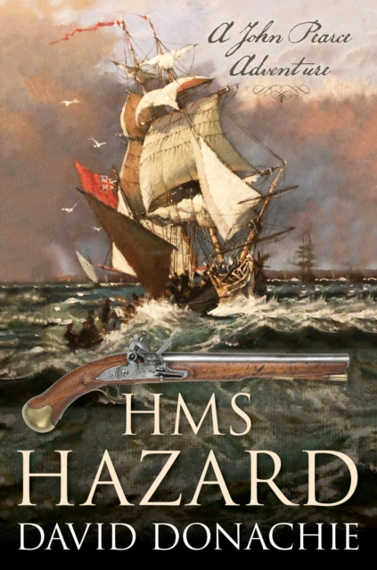HMS Hazard : A John Pearce Adventure, Paperback / softback Book